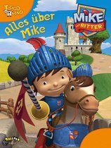 Mike Der Ritter - Alles Über Mike