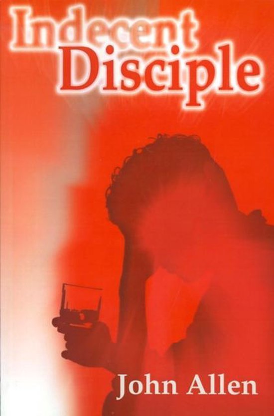 Indecent Disciple
