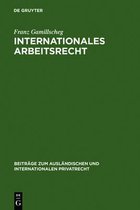 Beitr�ge Zum Ausl�ndischen Und Internationalen Privatrecht- Internationales Arbeitsrecht