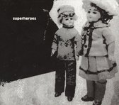 Superheroes - Turn Me On