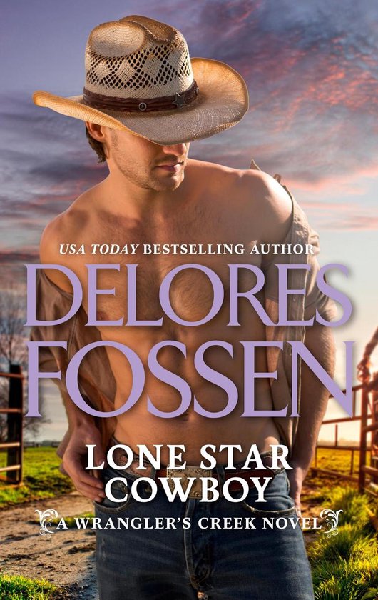 A Wrangler's Creek Novel 4 - Lone Star Cowboy - cover