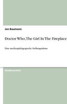 Doctor Who, the Girl in the Fireplace