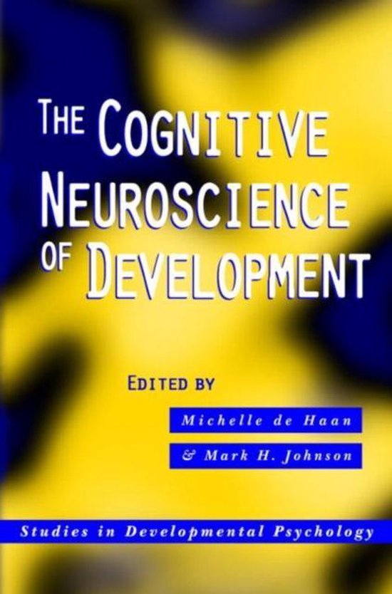 The Cognitive Neuroscience of Development - cover