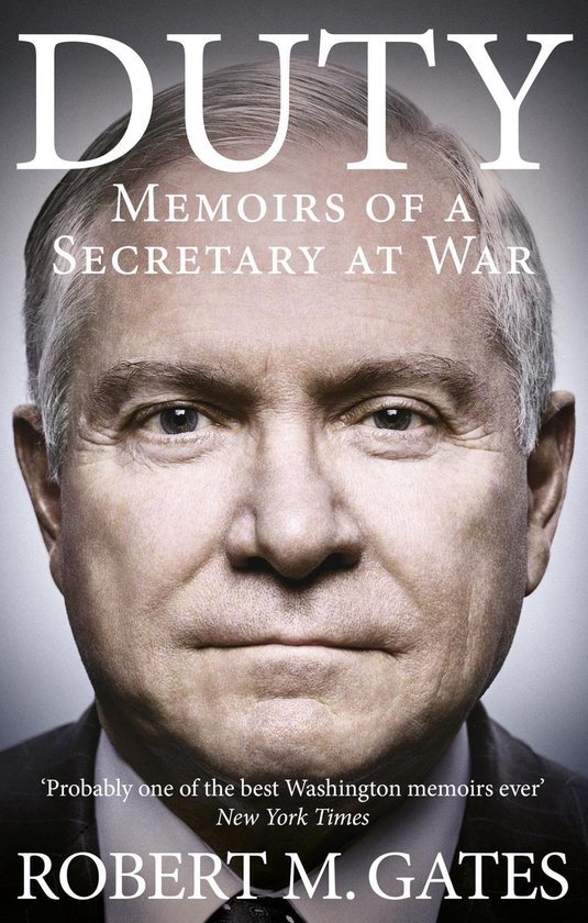 Couverture du livre 'DUTY MEMOIRS OF A SECRETARY AT WAR' avec un portrait de Robert M. Gates.