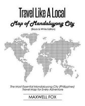 Travel Like a Local - Map of Mandaluyong City (Black and White Edition)