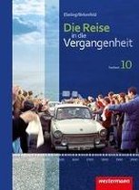 Die Reise in die Vergangenheit 10. Schülerband. Sachsen