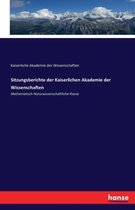 Sitzungsberichte der Kaiserlichen Akademie der Wissenschaften