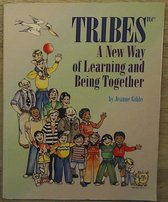 Tribes : A New Way Of Learning And Being