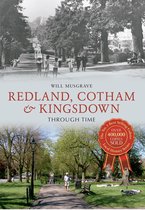 Through Time - Redland, Cotham & Kingsdown Through Time