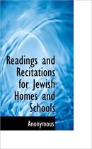 Readings and Recitations for Jewish Homes and Schools