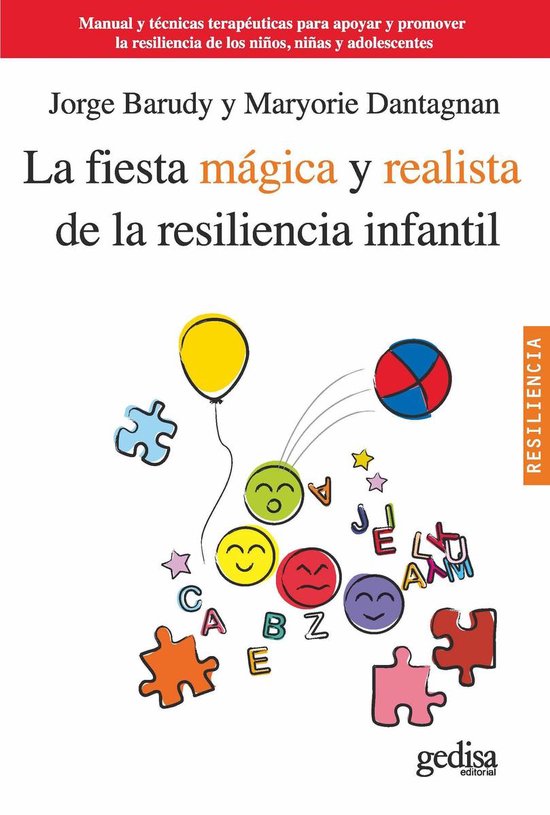 Psicología/Resiliencia - La fiesta mágica y realista de la ... - cover