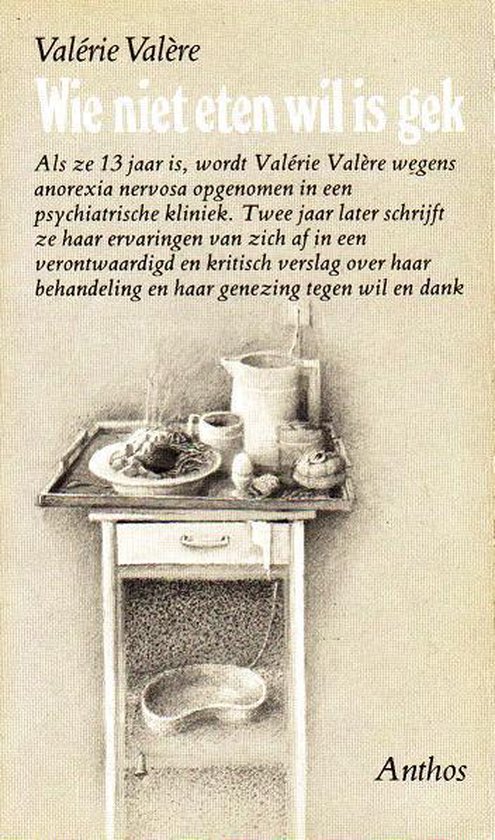 9789060740989 - Wie niet eten wil is gek