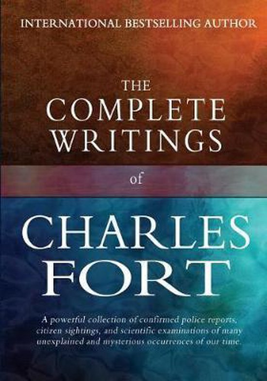 The Complete Writings of Charles Fort - cover