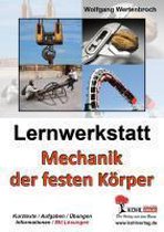 Lernwerkstatt Mechanik der festen Körper