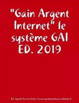 "Gain Argent Internet" le système GAI