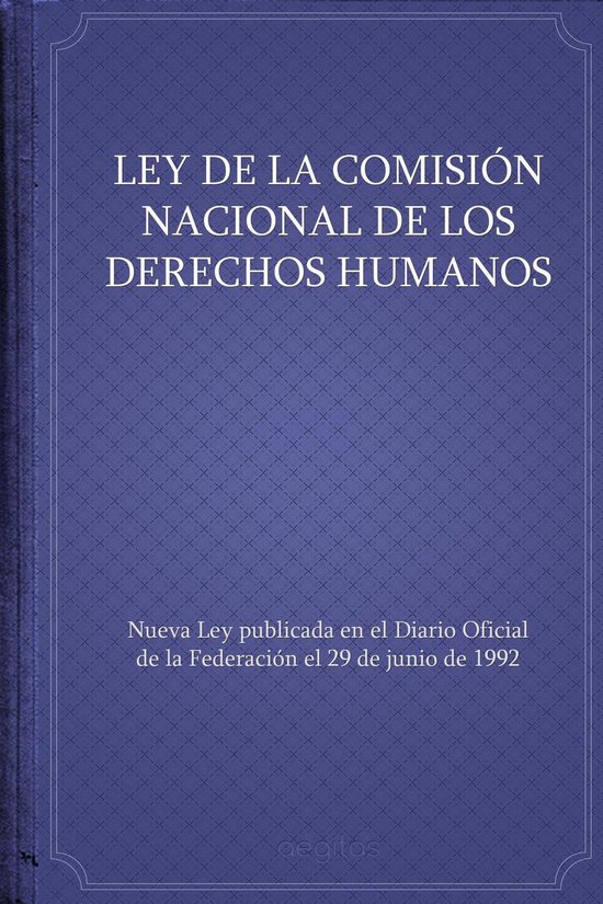 Ley de la Comisión Nacional de los Derechos Humanos - cover
