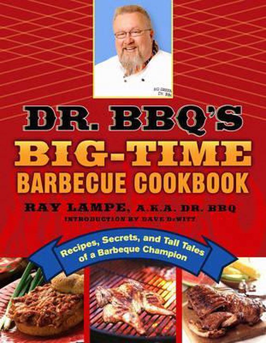 Dr. Bbq's Big-time Barbecue Cookbook - cover