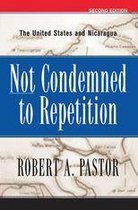 Not Condemned To Repetition