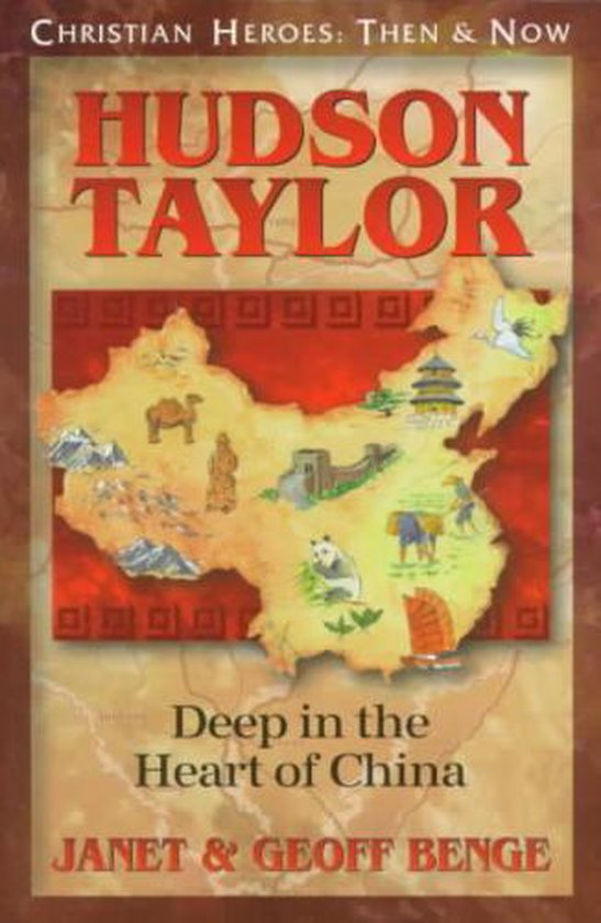 Livre "Hudson Taylor: Deep in the Heart of China" avec carte de la Chine et illustrations.