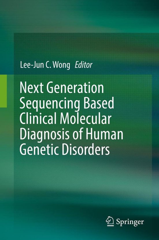 Next Generation Sequencing Based Clinical Molecular Diagnosis Of Human