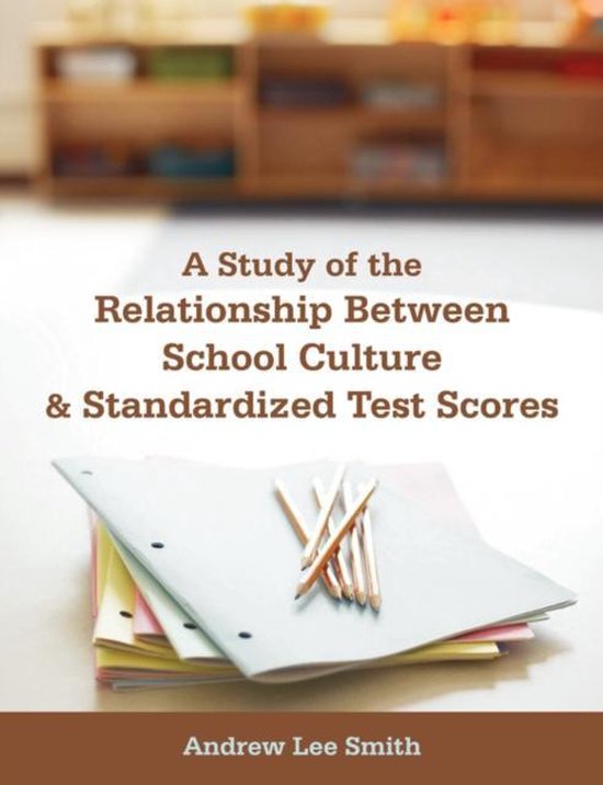 A Study of the Relationship Between School Culture and Stand ... - cover