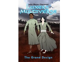 Luxers’ Multiverse