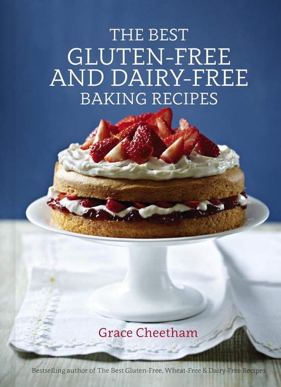 Bol Com The Best Gluten Free And Dairy Free Baking Recipes Ebook Grace Cheetham