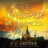 Whisper of Silenced Voices, The