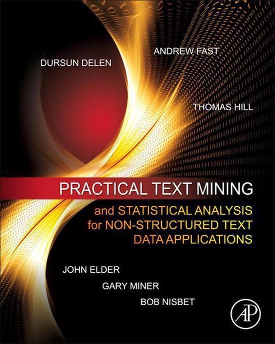 Practical Text Mining and Statistical Analysis for Non-struc ... - cover