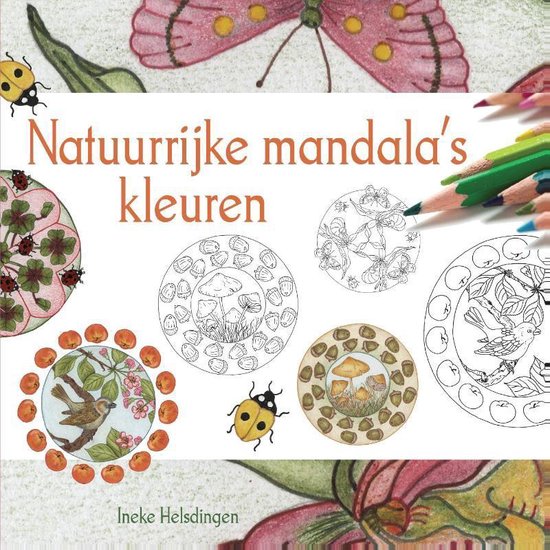 Natuurrijke mandala's kleuren - Ineke Helsdingen | Do-index.org