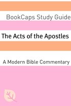 The Acts of the Apostles: A Modern Bible Commentary