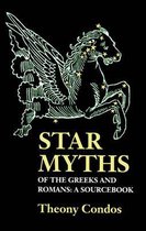 Star Myths of the Greeks and Romans