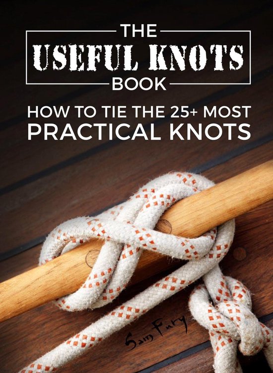 Escape, Evasion, and Survival - The Useful Knots Book - cover