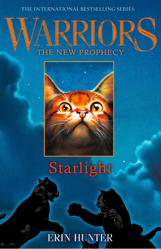Warriors The New Prophecy 4 STARLIGHT (Warriors The New Prophecy, Book 4)...