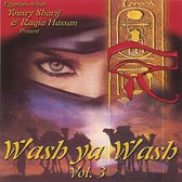 Wash Ya Wash: Raqs Sharki Bellydance, Vol. 3
