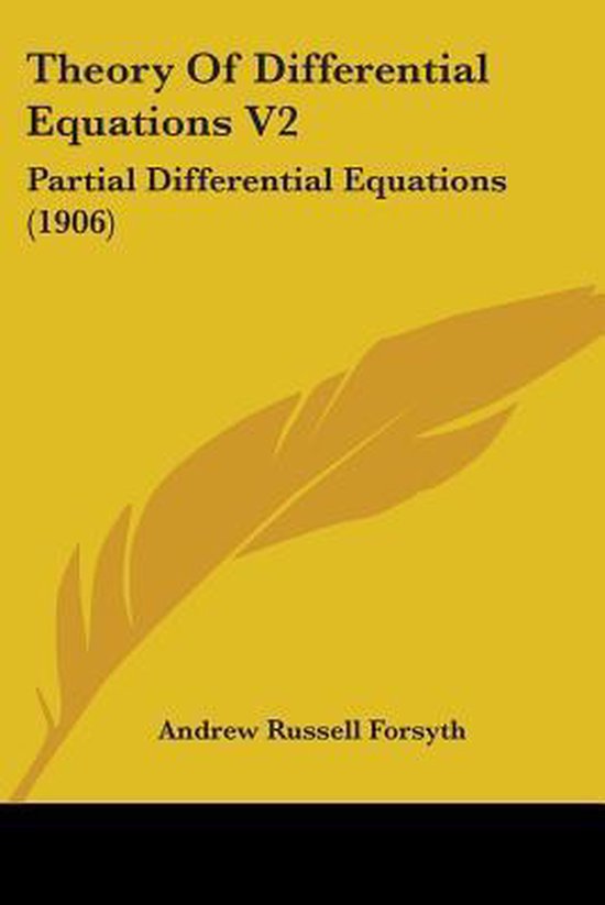 Theory of Differential Equations V2, Andrew Russell Forsyth