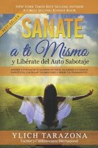 Sanate a Ti Mismo y Lib rate del Auto Sabotaje