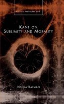 Political Philosophy Now - Kant on Sublimity and Morality