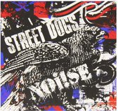 Street Dogs & Noi!Se - Split (CD)