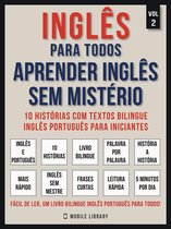 Foreign Language Learning Guides - Inglês para todos - Aprender inglês sem mistério (Vol 2)