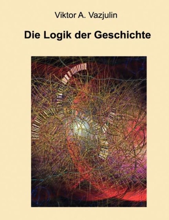 Die Logik der Geschichte - cover
