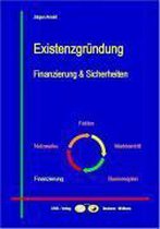 Existenzgründung - Finanzierung und Sicherheiten