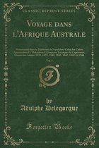 Voyage dans l'Afrique Australe, Vol. 1