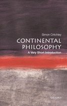 Very Short Introductions - Continental Philosophy: A Very Short Introduction