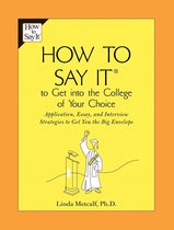 How to Say It to Get Into the College of Your Choice