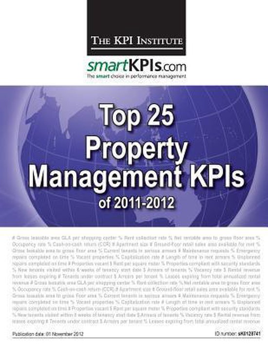 Top 25 Property Management Kpis of 20112012 9781484155936 The Kpi