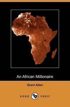 An African Millionaire