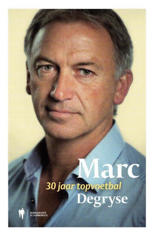 Boek cover Marc Degryse van Raoul de Groote (Hardcover)