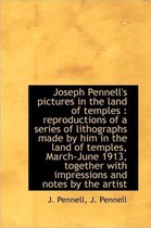 Joseph Pennell's Pictures in the Land of Temples