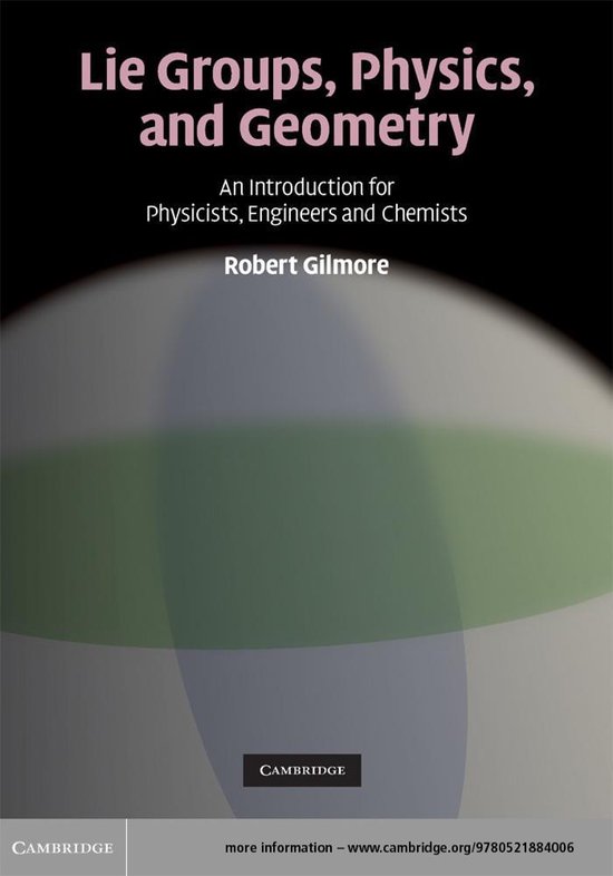 Lie Groups, Physics, and Geometry (ebook), Robert Gilmore